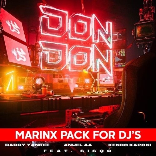 Daddy Yankee Ft Anuel AA, Kendo Kaponi And Sisqo - Don Don (Marinx Pack) ⬇️ FREE DOWNLOAD ⬇️