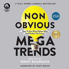 [Download] PDF 📪 Non Obvious Megatrends: How to See What Others Miss and Predict the