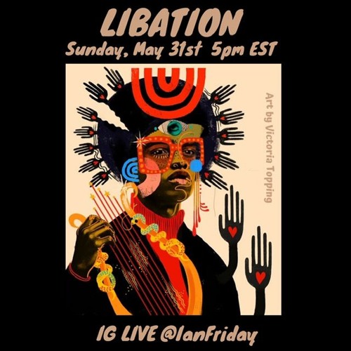 Libation Live with Ian Friday 5-31-20 Part 1