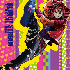 Teto Stream 【Bloody Stream Synth V cover】
