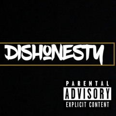 Dishonesty - MadMaxx