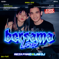 IS - Bersama Law #R.F_ ( Law Dj ) #SuperBucinTriplezero!!!