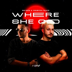 Rhōden & Chemical Disco - Where She Go