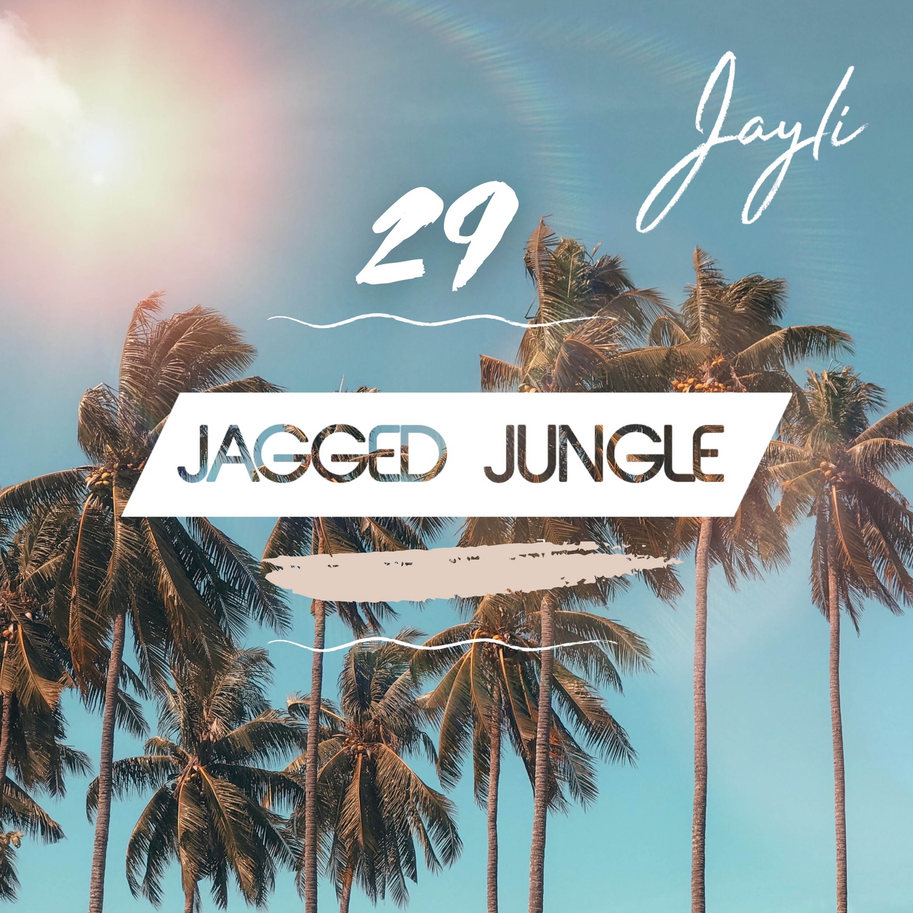 Jayli Presents: Jagged Jungle