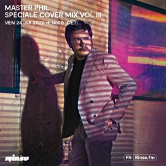 Master Phil spéciale Cover Mix Vol. 3 - 24 Juin 2022