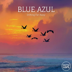 Drifting Far Away - Blue Azul