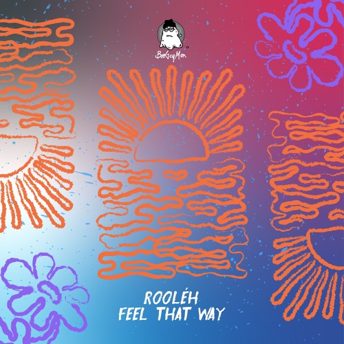Rooléh - Feel That Way