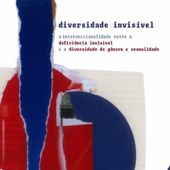 Áudio livro Diversidade Invisível