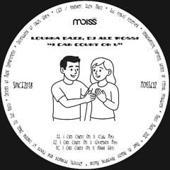 MOISS632 Lounna Dazz, Dj Ale Rossi – I Can Count On U || Single