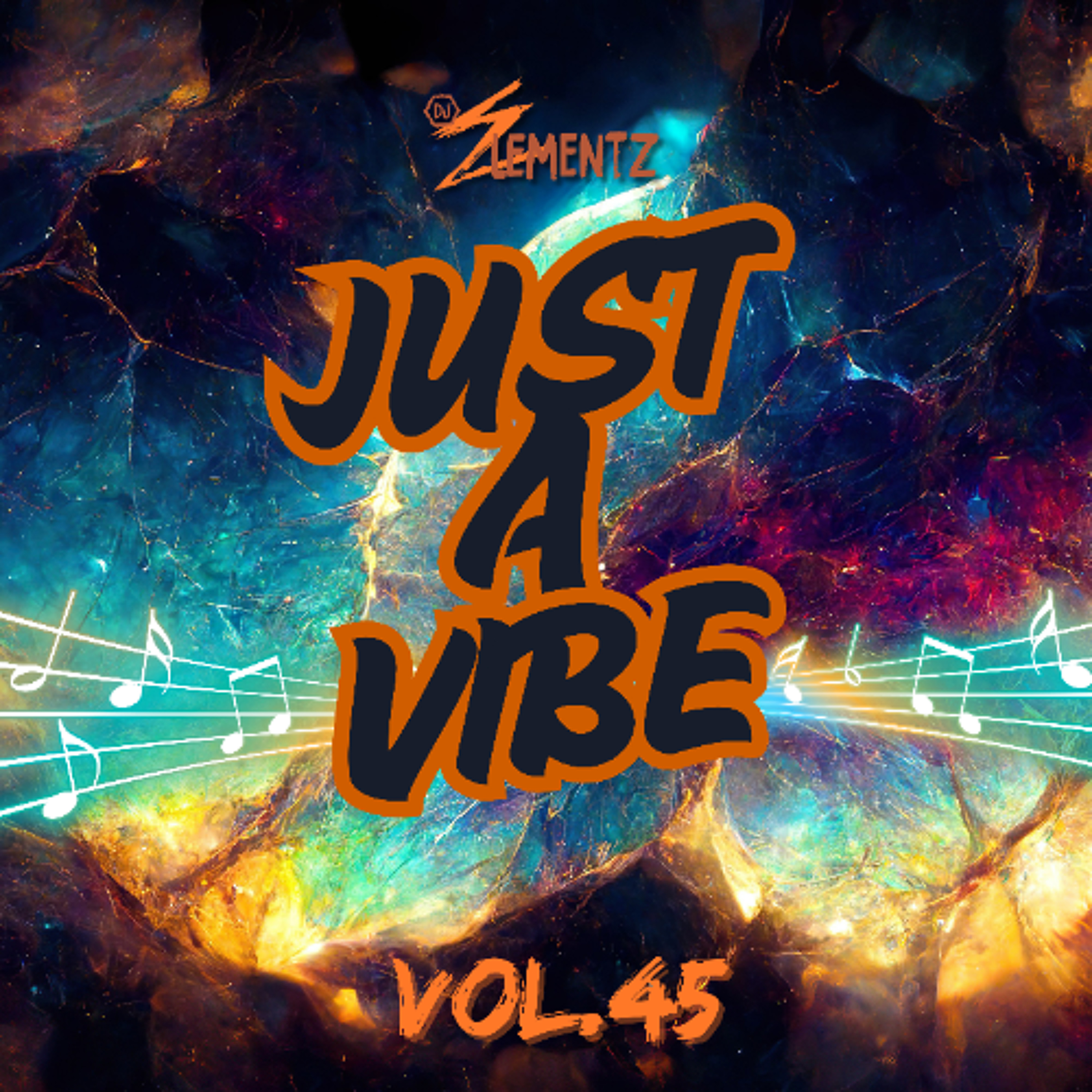 JUST A VIBE (VOL.45) DJ ELEMENTZ | BASHMENT MIX 2025 | DANCEHALL 2025 | DANCEHALL REMIXES