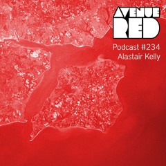 Avenue Red Podcast #234 - Alastair Kelly