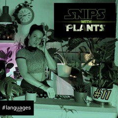 Snips with Plants #11 (Progressive House & Melodic Techno DJ Mix) 05/25