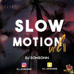 SLOW MOTION DJ SONSONN
