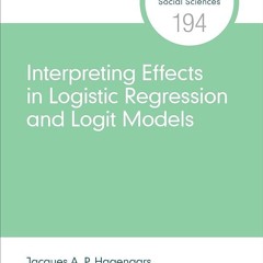 PDF✔read❤online Interpreting and Comparing Effects in Logistic, Probit, and Logit Regression