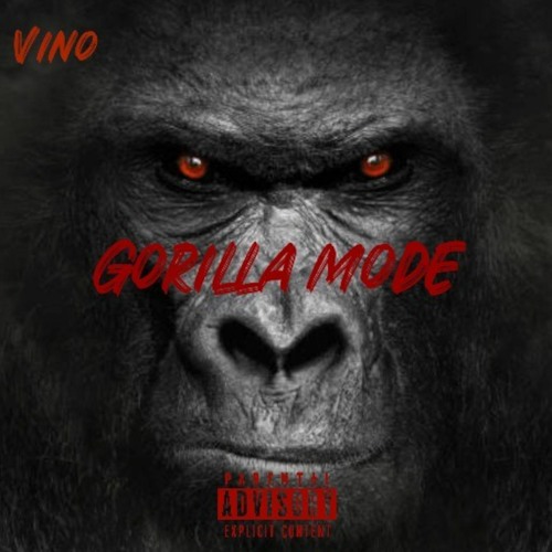 Stream Vino Listen to GORILLA MODE playlist online for free on SoundCloud