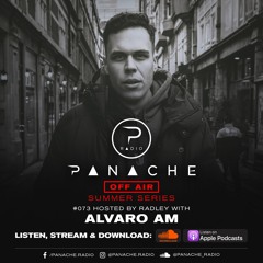 Panache Radio #073 - Mixed By Alvaro AM