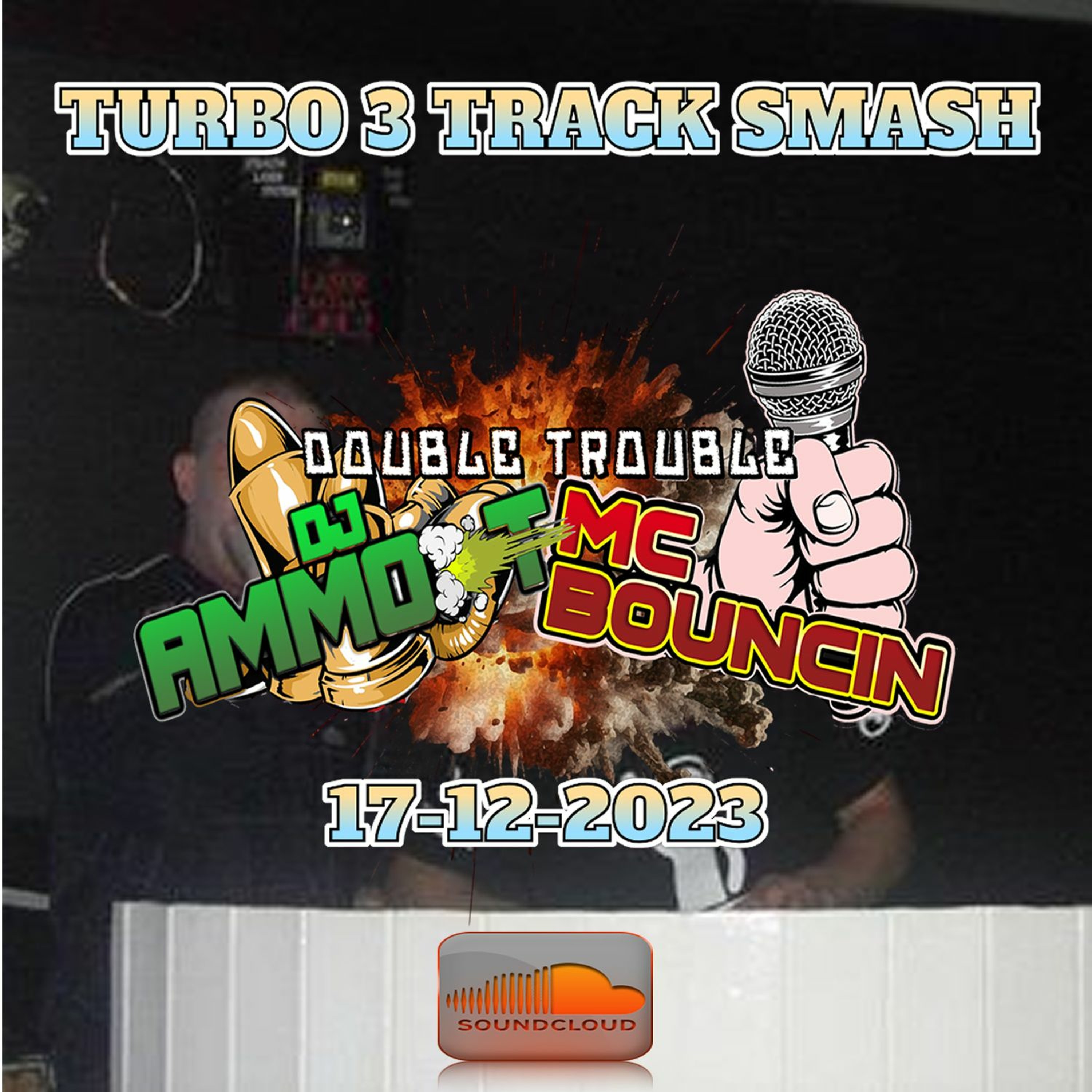Turbo 3 Track Smash - MC BOUNCIN -17-12-2023 episode artwork