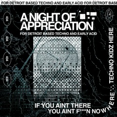 A Night Of Appreciation Early Acid Techno Set