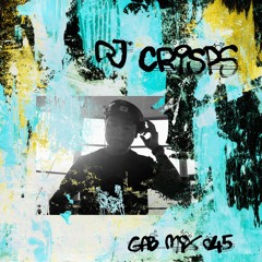 GAB MIX 045 - DJ CRISPS