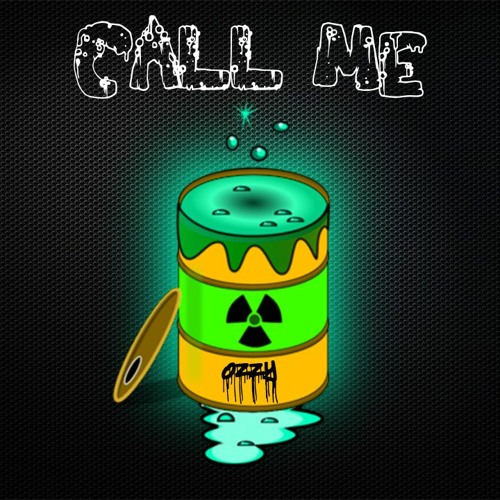 Ozzy - Call ME Toxic (Prod. GenoBeats)