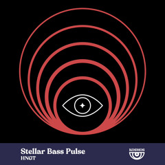 HNGT - Stellar Bass Pulse (Rad.Lez Remix)
