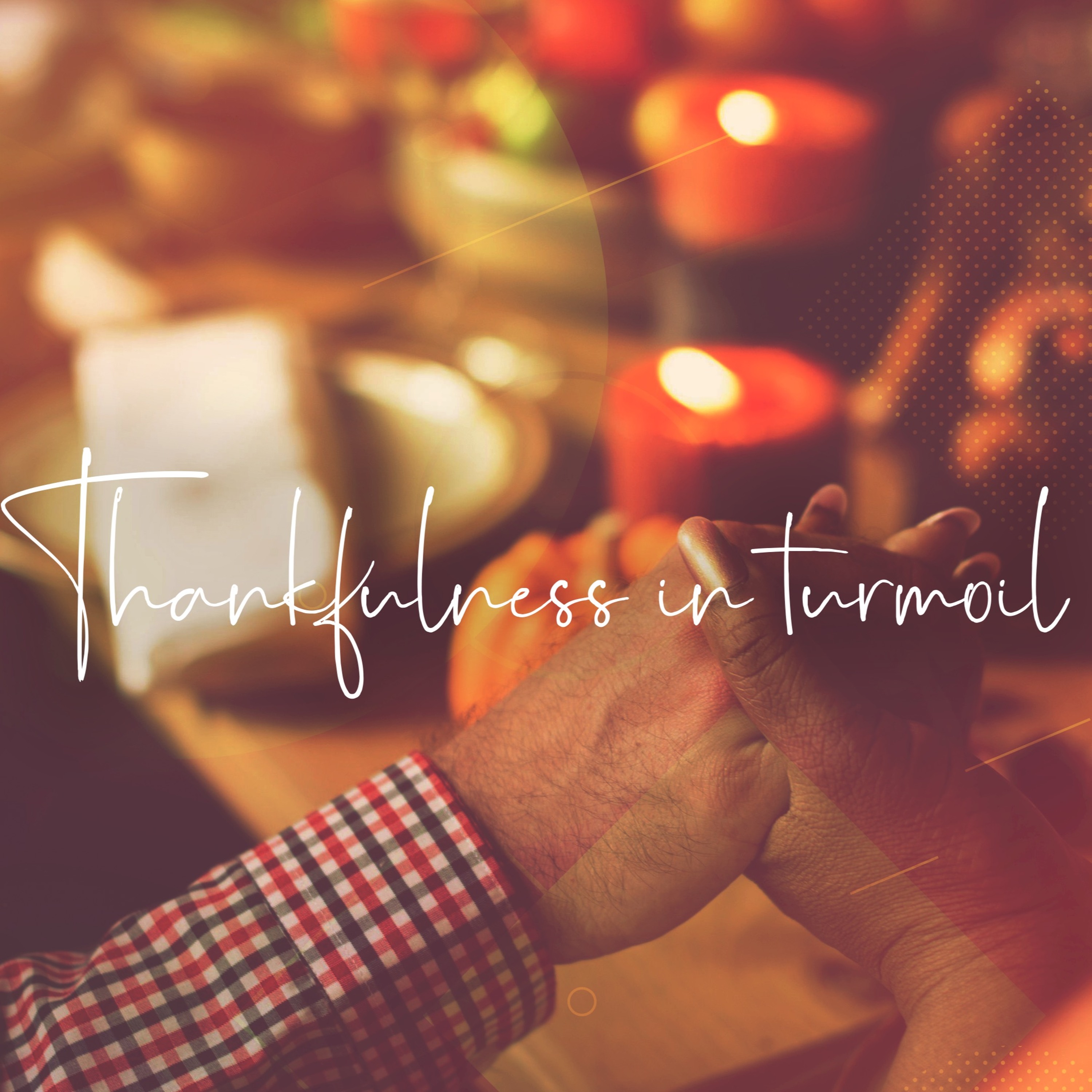 Thankfulness in Turmoil episode artwork