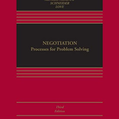 [DOWNLOAD] EBOOK ✔️ Negotiation: Processes for Problem Solving (Aspen Casebook Series