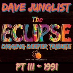 The Eclipse Digging Deeper Tribute Pt III - 1991