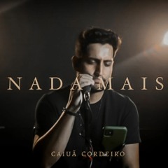 NADA MAIS - Caiuã Cordeiro (cover) Gabriel Guedes