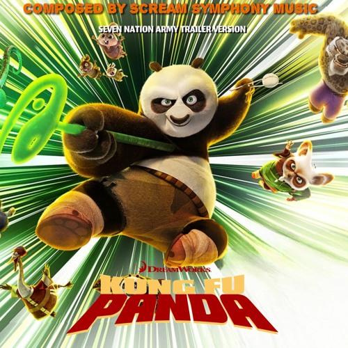 Stream Kung-Fu Panda 4 | EPIC TRAILER MUSIC - Seven Nation Army EPIC ...