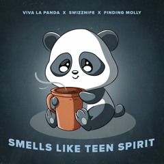 Viva La Panda, Swizznife & Finding Molly - Smells Like Teen Spirit