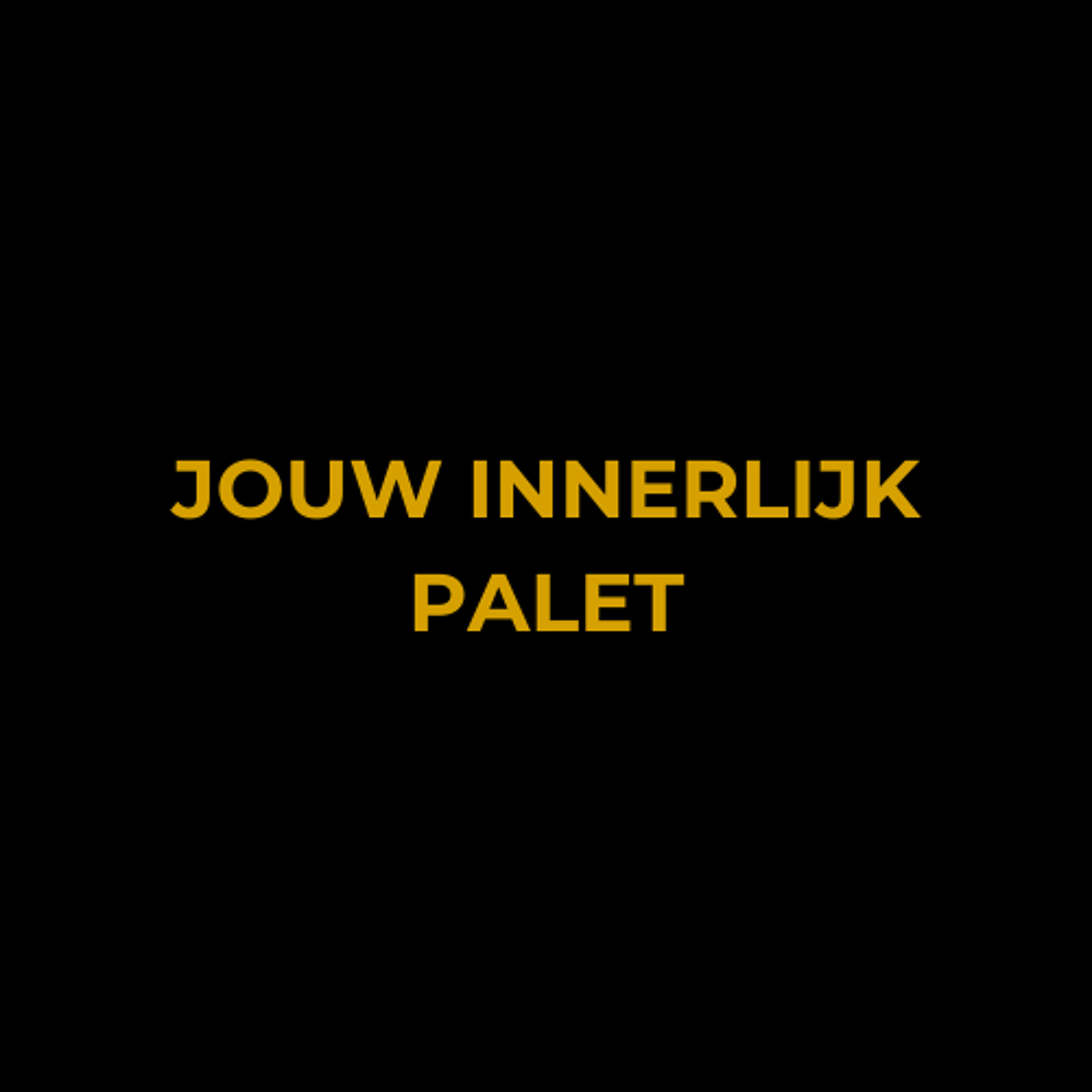 Jouw innerlijk palet