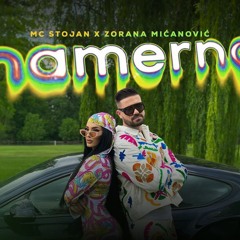 MC Stojan X Zorana Micanovic - 2024 - Namerno