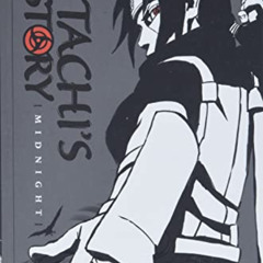 READ EPUB 📥 Naruto: Itachi's Story, Vol. 2: Midnight (Naruto Novels) by  Takashi Yan