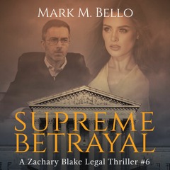 Read/Download Supreme Betrayal BY : Mark M. Bello