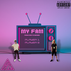 MY FAM (Feat. Eluhvated)