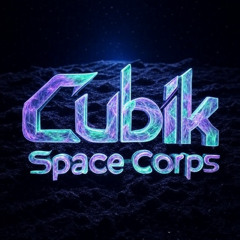 CUBIK SPACE CORP 002 (SPACE CADET)