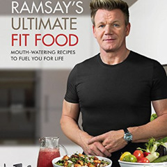 [VIEW] EPUB 🗂️ Gordon Ramsay Ultimate Fit Food [Hardcover] [Jan 04, 2018] Gordon Ram
