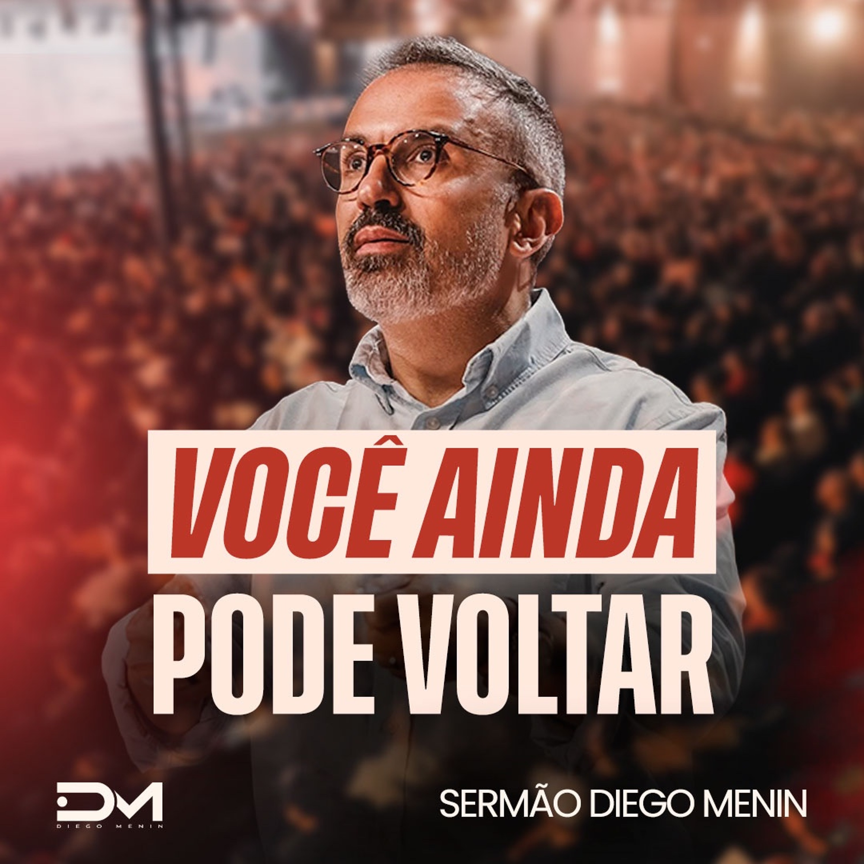 VOCÊ AINDA PODE VOLTAR episode artwork