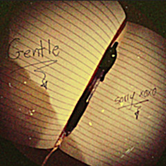 sorry xoxo - Gentle [prod.@sorryxoxosos]