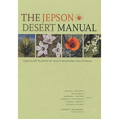 download PDF 📚 The Jepson Desert Manual: Vascular Plants of Southeastern California