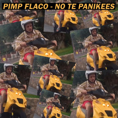 No Te Panikees