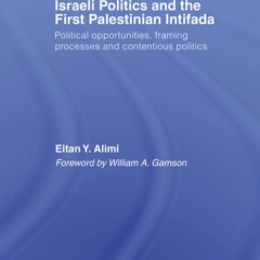 [Read] Online Israeli Politics and the First Palestini BY : Eitan Alimi