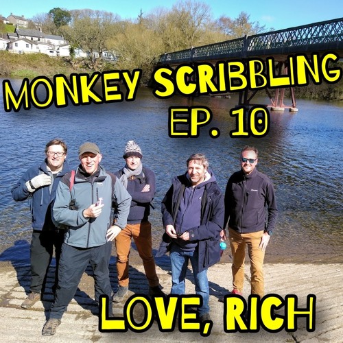 Monkey Scribbling - Episode 10 - Love, Rich