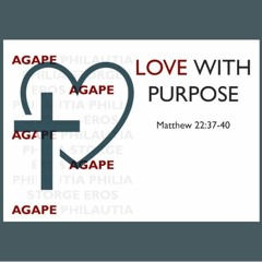 WNS 04/10/24 Love with Purpose: Storge Part 2