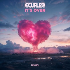 Scurler - It's Over