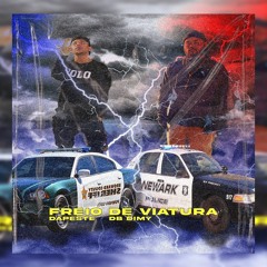 DAPESTE FT. DB dimy - freio de viatura (prod. casa branca /lopes ddp)