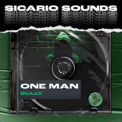 Bully - One Man (Out Now on Sicario Sounds)