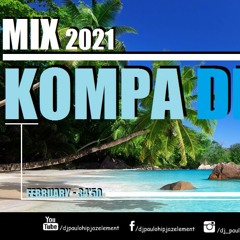 Dj Paulo - Kompa Direct (February 2021) - 35'50