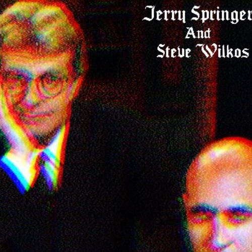 Jerry Springer & Steve Wilkos